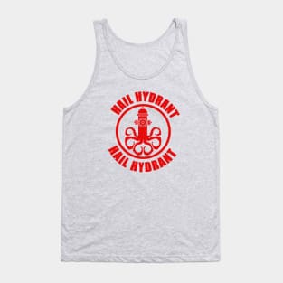 Hail Hydrant Tank Top